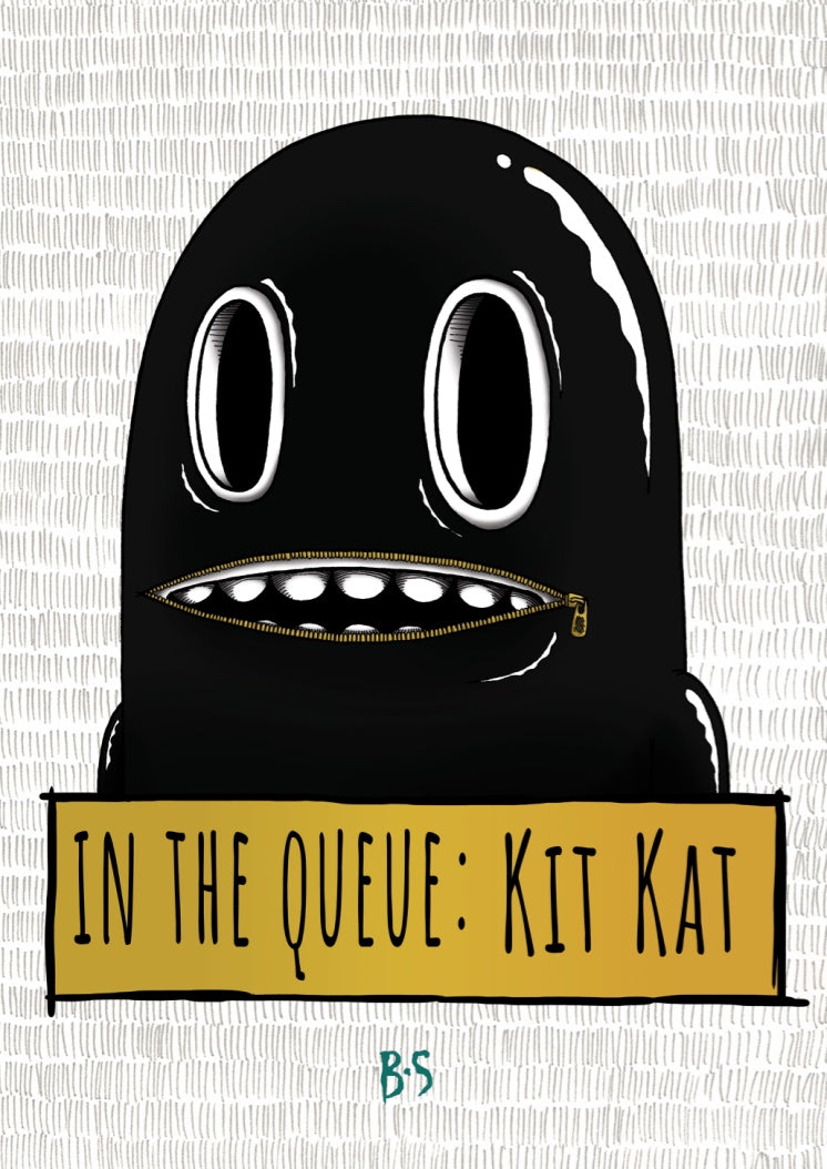 In The Queue: Kit Kat